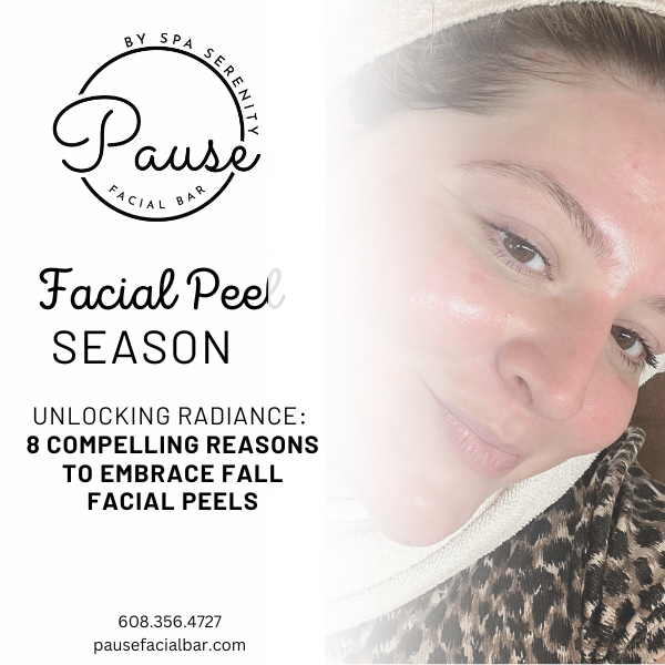 Facial Peel at Pause Facial Bar in Baraboo, WI