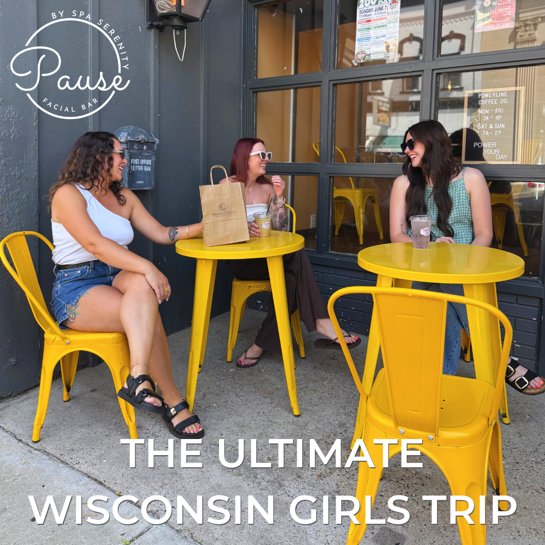 The Ultimate Wisconsin Girls Trip | Facials, Boutiques & Sips in Baraboo